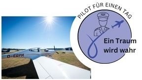 Schnupperkurs Pilot für einen Tag