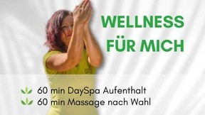 DaySpa  60 min & 60 min. Massage nach Wahl
