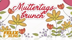 Muttertags-Brunch // Sonntag 12.05.2024 // 5 bis 12 Jahre