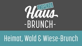 Heimat, Wald & Wiese-Brunch 08.10.2023