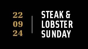 Imperial Steak & Lobster Sunday 22.09.2024 