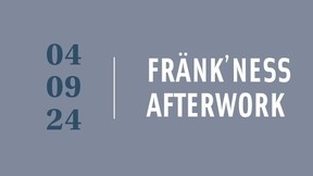 Fränk'ness Afterwork 04.09.2024