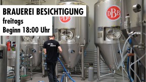 Brauerei Besichtigung 2022 // freitags // Beginn 18:00