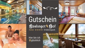 WertGutschein "WochenTagsAuszeit für 2 Personen im Hotel am Haslinger Hof"