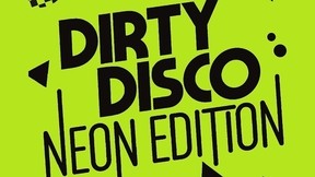 Dirty Diso: Neon Edition!