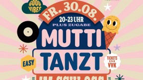 VIP Mutti tanzt im Schloss 30.08.2024