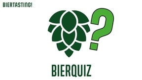 Biertasting - Bierquiz