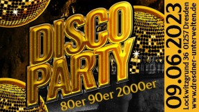Disco Party 09.06.2023 EINTRITT FREI